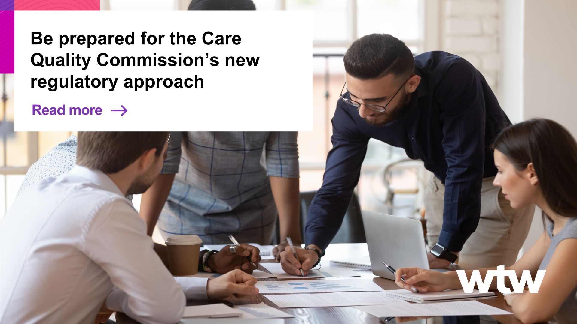 Care Quality Commission’s New Regulatory Approach - WTW