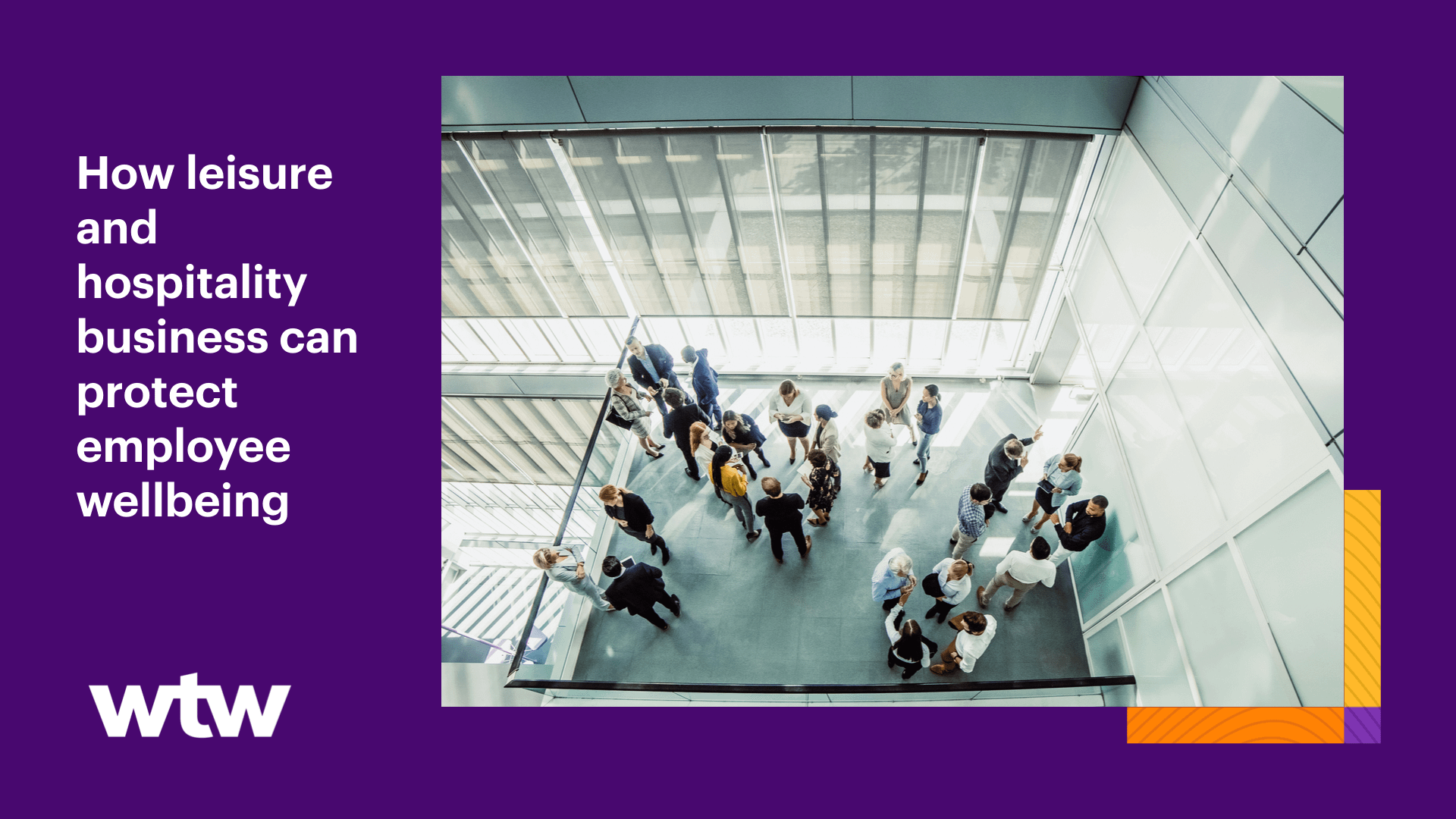 How a leisure and hospitality business can protect employee wellbeing WTW