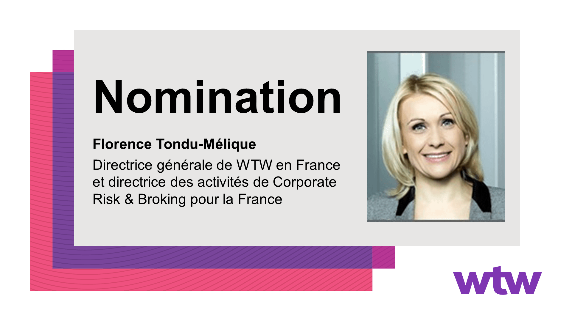 WTW en France nomme Florence Tondu-Mélique est nommée directrice ...