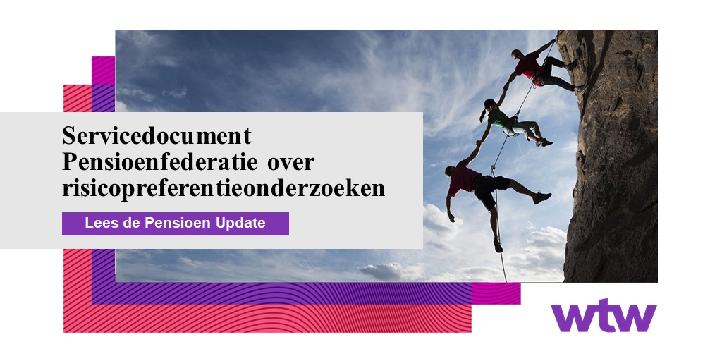 Servicedocument Pensioenfederatie over risicopreferentieonderzoeken - WTW