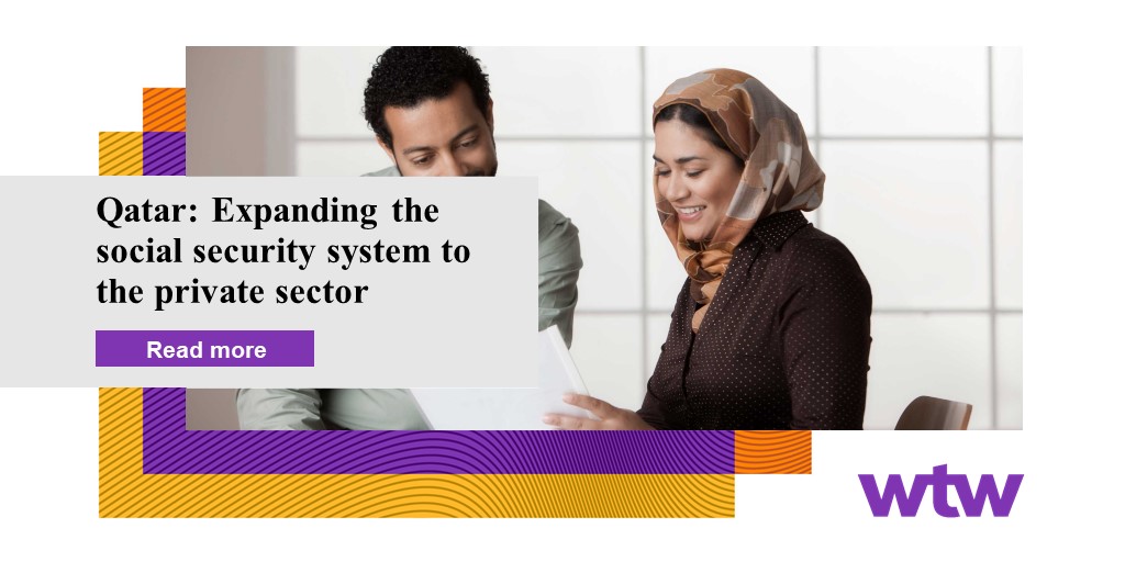 Qatar Expanding the social security system to the private sector WTW